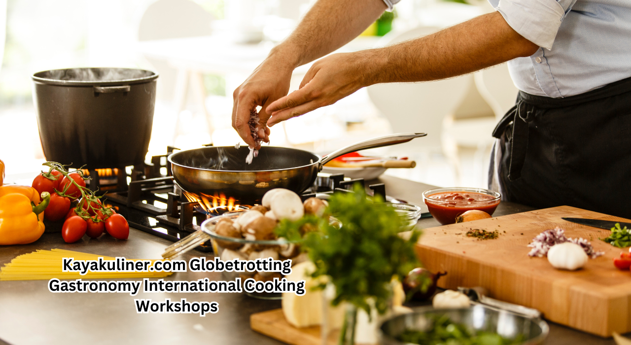 Kayakuliner.com Globetrotting Gastronomy International Cooking Workshops